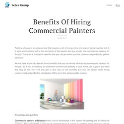 Benefits Of Hiring Commercial Painters