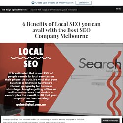 6 Benefits of Local SEO you can avail with the Best SEO Company Melbourne – web design agency Melbourne