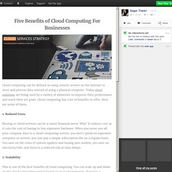 Five Benefits of Cloud Computing For Businesses