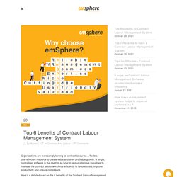 Top 6 benefits of Contract Labour Management System - Emsphere