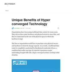 Unique Benefits of Hyper converged Technology