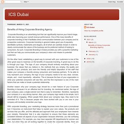 ICS Dubai: Benefits of Hiring Corporate Branding Agency