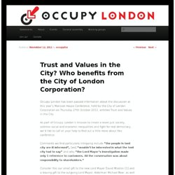 Trust and Values in the City? Who benefits from the City of London Corporation?
