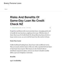 Risks And Benefits Of Same-Day Loan No Credit Check NZ