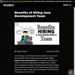 Benefits of Hiring Java Development Team - Navines