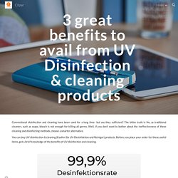 Clizer - 3 great benefits to avail from UV Disinfection & cleaning products
