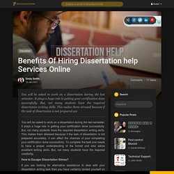Benefits Of Hiring Dissertation help Services Online