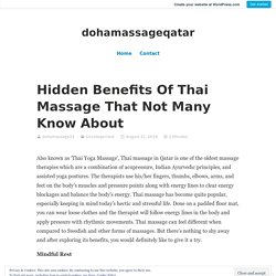 Hidden Benefits Of Thai Massage That Not Many Know About