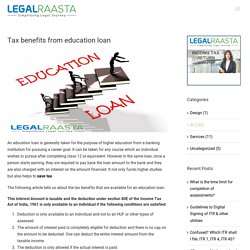 Tax benefits from education loan