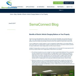 Benefits of Electric Vehicle Charging Stations on Your Property