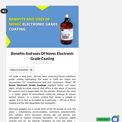 Benefits And uses Of Novec Electronic Grade Coating - E Thermal Soluton