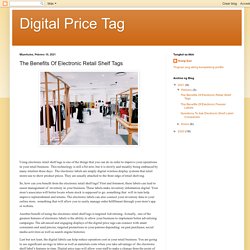 The Benefits Of Electronic Retail Shelf Tags