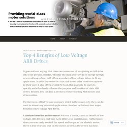Top 4 Benefits of Low Voltage ABB Drives – MM Engineering Services Ltd