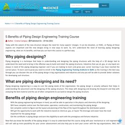 5 Benefits of Piping Design Engineering Training Course