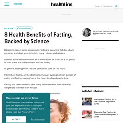 8 Health Benefits of Fasting, Backed by Science