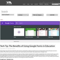 Tech Tip: The Benefits of Using Google Forms in Education  