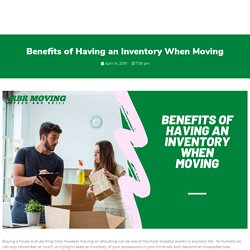 Benefits of Having an Inventory When Moving - RBR Moving