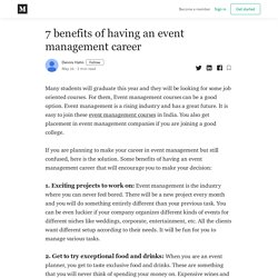 7 benefits of having an event management career - Dennis Hahn - Medium