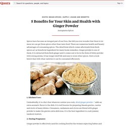 5 Benefits for Your Skin and Health with Ginger... - Exotic Indian Spices