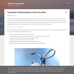 Top Benefits of Hiring the Experts to Clean Your Office