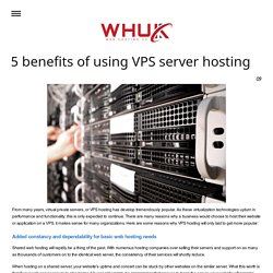 5 benefits of using VPS server hosting - Web Hosting Service Provider Since 2001