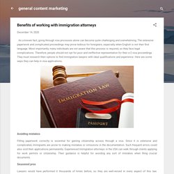 Benefits of working with immigration attorneys