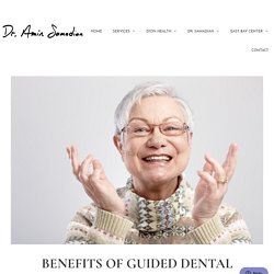 Benefits Of Guided Dental Implants Walnut Creek, Pleasant Hill, Concord