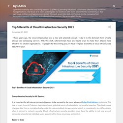 Top 5 Benefits of Cloud Infrastructure Security 2021