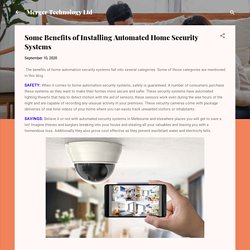 Some Benefits of Installing Automated Home Security Systems