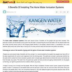 5 Benefits Of Installing The Home Water Ionisation Systems