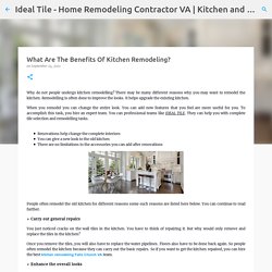 What Are The Benefits Of Kitchen Remodeling?