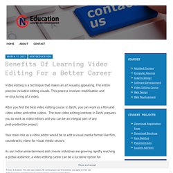 Benefits Of Learning Video Editing For a Better Career