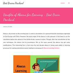 Benefits of Abacus for Learning - Best Brain Pearland