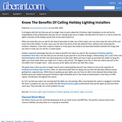 Know The Benefits Of Calling Holiday Lighting Installers