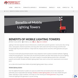 Benefits of Mobile Lighting Towers