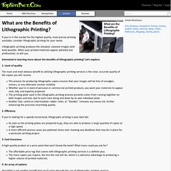 What are the Benefits of Lithographic Printing?