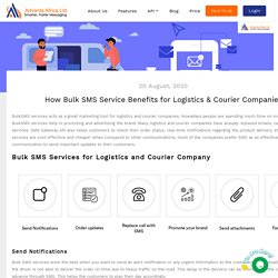 How Bulk SMS Service Benefits for Logistics & Courier Companies