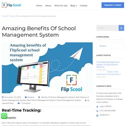 Amazing Benefits of School Management System - FlipScool