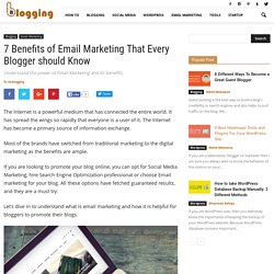 7 Benefits of Email Marketing That Every Blogger should Know