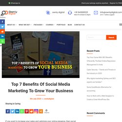 Top 7 Benefits Of Social Media Marketing To Grow Your Business