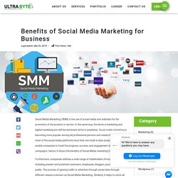 Benefits of Social Media Marketing for Business - UltraByte