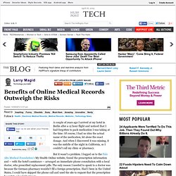 Larry Magid: Benefits of Online Medical Records Outweigh the Risks