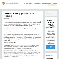 5 Benefits of Mortgage Loan Officer Coaching