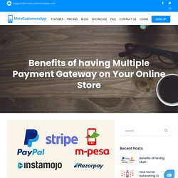 Benefits of having Multiple Payment Gateway on Your Online Store