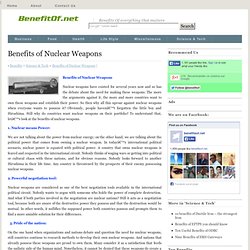 Benefits of Nuclear Weapons