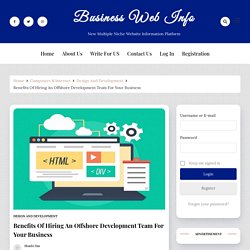 Benefits Of Hiring An Offshore Development Team For Your Business