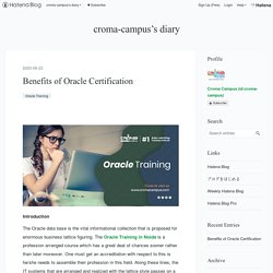 Benefits of Oracle Certification - croma-campus’s diary