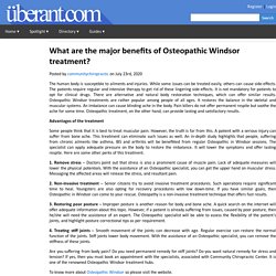 What are the major benefits of Osteopathic Windsor treatment?