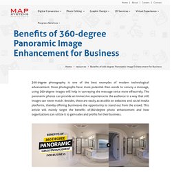 Benefits of 360-degree Panoramic Image Enhancement for Business