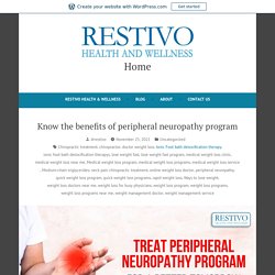 Know the benefits of peripheral neuropathy program